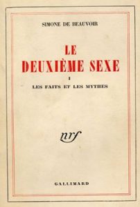 El segundo sexo de Simone de Beauvoir . Second Sex. Le Deuxième Sexe